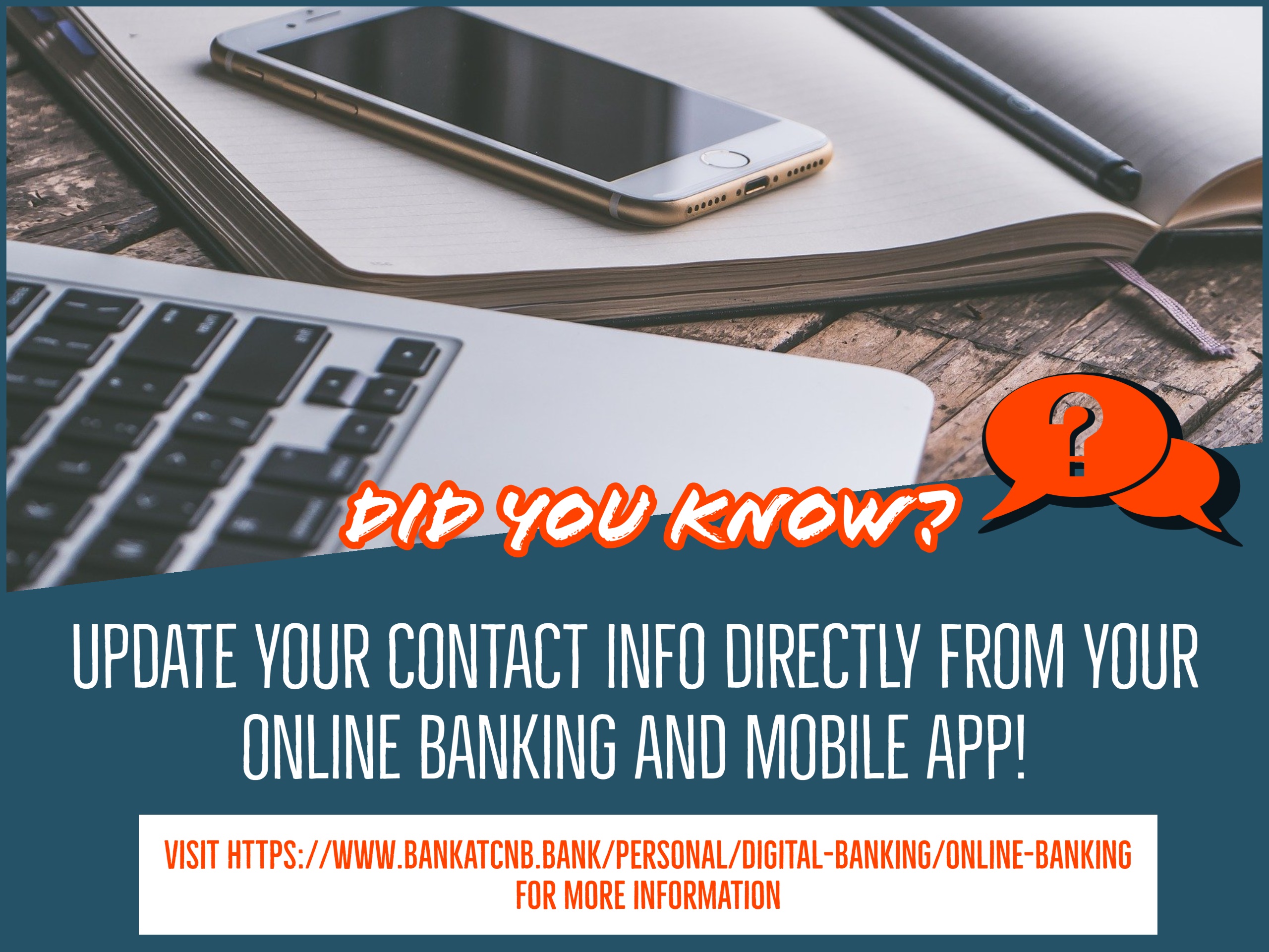 "did you know" graphic explaining that you can update your contact information via the CNB mobile banking app or online banking